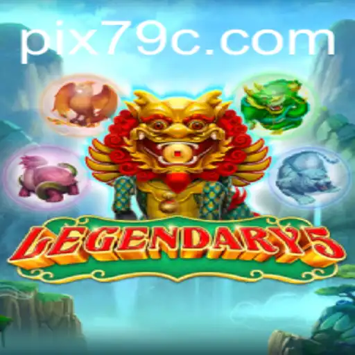 Explorando o Mundo do Jogo Legendary5: Uma Aventura Épica por 79C.com